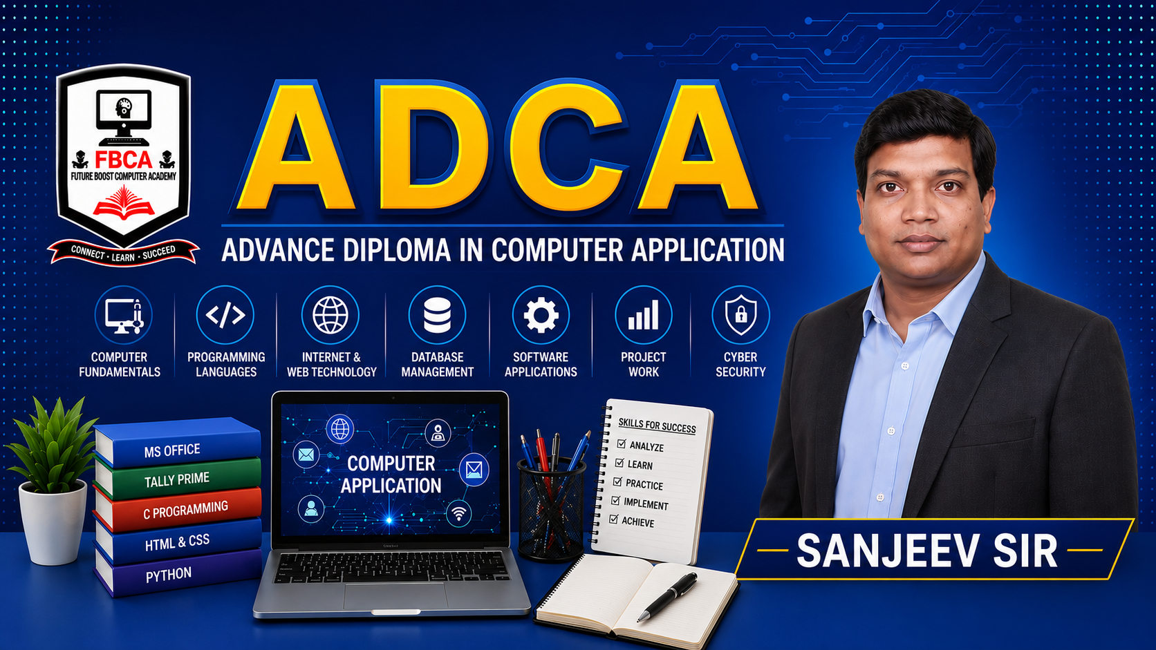 ADVANCE DIPLOMA IN COMPUTER APPLICATION (Duration - 12 Months)
